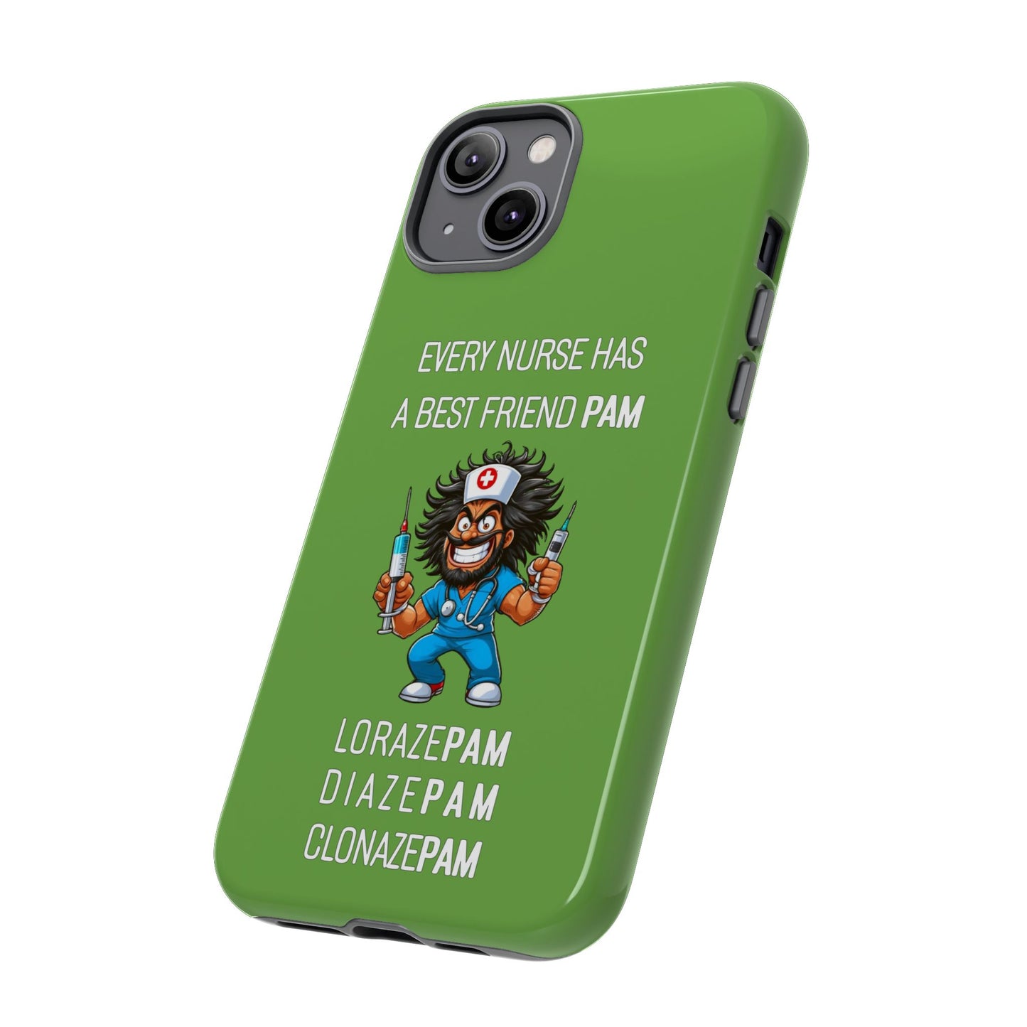 Nurse iPhone Tough Case - Every Nurse Has a Friend Named PAM Design (6) - Green