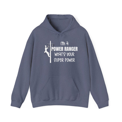 Gildan Hoodie - I'm a Power Ranger What's Your Super Power (male)