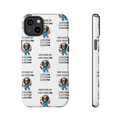 Nurse iPhone Tough Case - Every Nurse Has a Friend Named PAM Design (6) - White