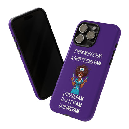 Nurse iPhone Tough Case - Every Nurse Has a Friend Named PAM Design (3) - Dark Purple