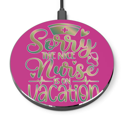 Nice Nurse Vacation Wireless Charger | Fast Charging Pad for Healthcare Professionals