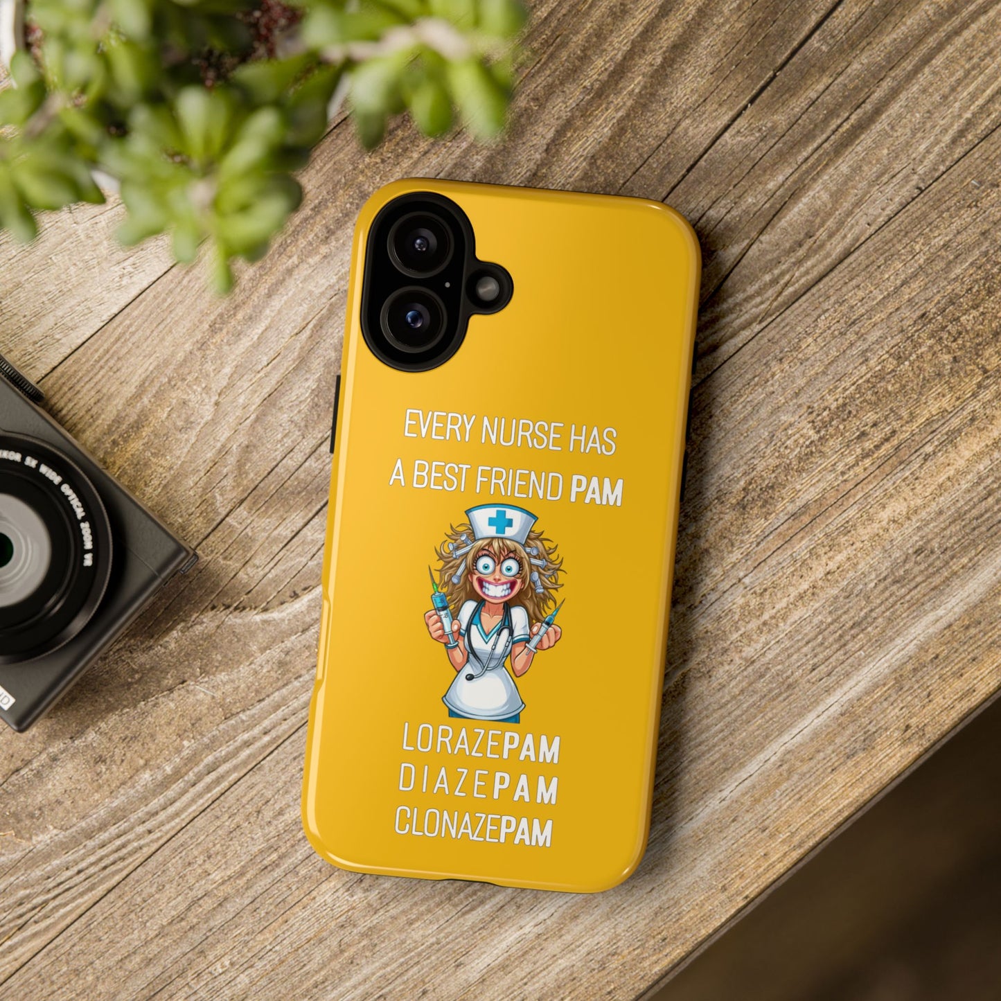 Nurse iPhone Tough Case - Every Nurse Has a Friend Named PAM Design (4) - Yellow