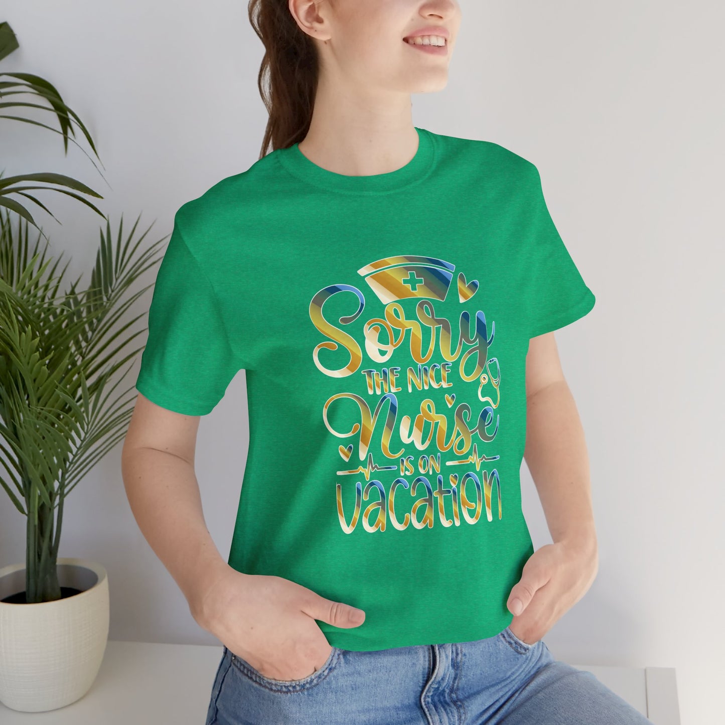 Sorry The Nice Nurse Is On Vacation colored chrome