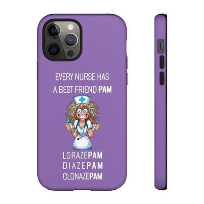 Nurse iPhone Tough Case - Every Nurse Has a Friend Named PAM Design (4) - Light Purple