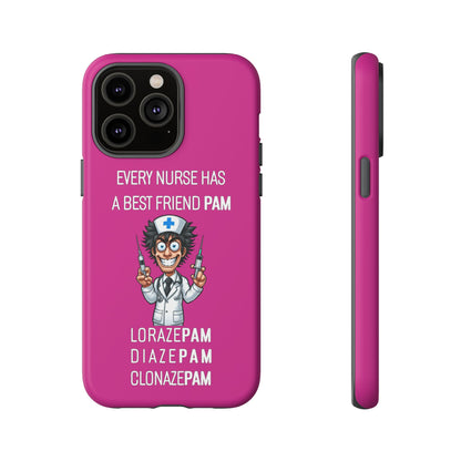 Nurse iPhone Tough Case - Every Nurse Has a Friend Named PAM Design (5) - Pink