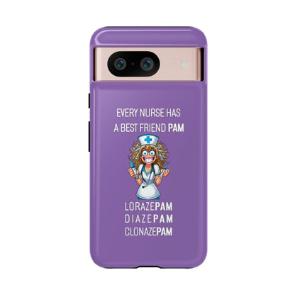 Nurse Google Pixel Tough Case - Every Nurse Has a Friend Named PAM Design (4) - Light Purple