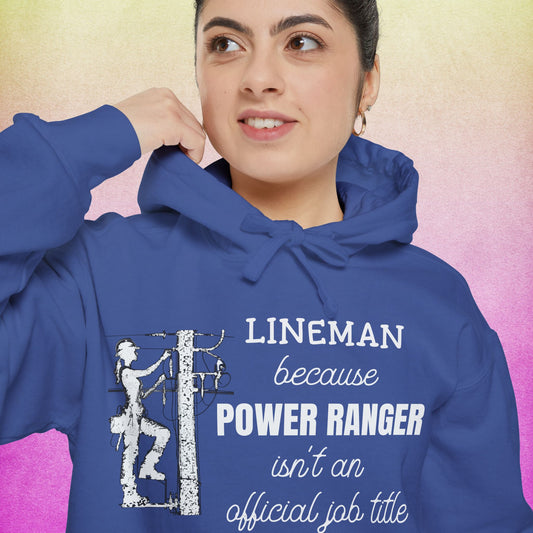 Comfort Colors Hoodie - Power Ranger Isn't an Official Job Title (female)