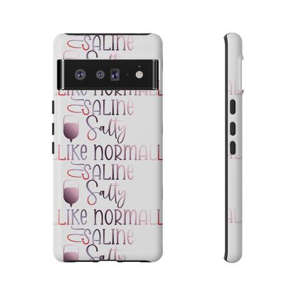 Google Pixel Tough Case - Salty Saline Like Normal Saline - White