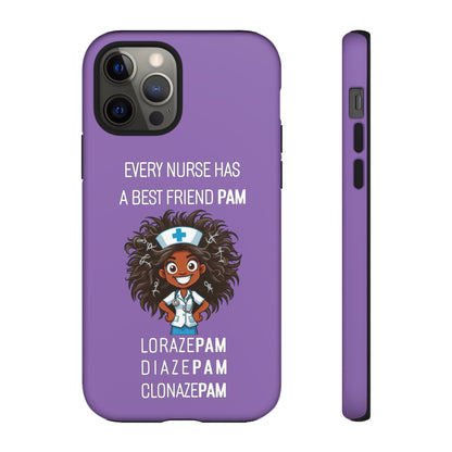 Nurse iPhone Tough Case - Every Nurse Has a Friend Named PAM Design (2) - Light Purple