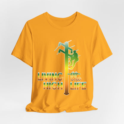 Lineman T-shirt - living the high life - gradient