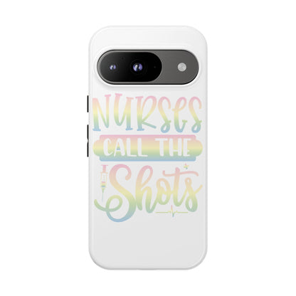 Google Pixel Tough Case - Nurses Call The Shots - White