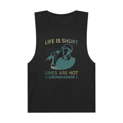 Lineman Tank - Life Is Short Lines Are Not-copper patina