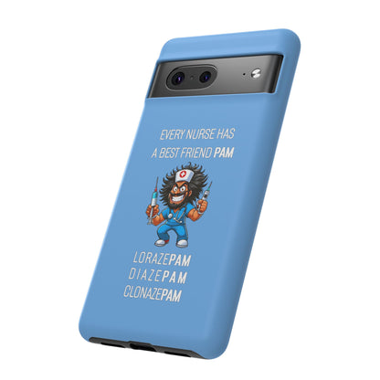 Nurse Google Pixel Tough Case - Every Nurse Has a Friend Named PAM Design (6) - Light Blue