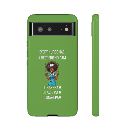 Nurse Google Pixel Tough Case - Every Nurse Has a Friend Named PAM Design (3) - Green