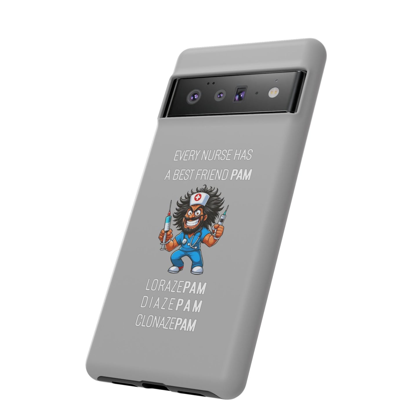 Nurse Google Pixel Tough Case - Every Nurse Has a Friend Named PAM Design (6) - Light Grey