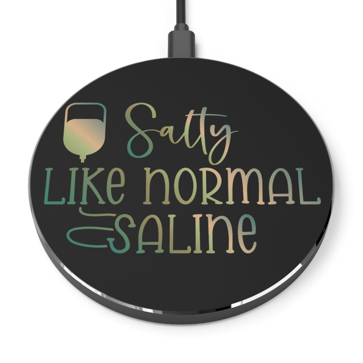 Salty Saline Wireless Charger | Fast Charging Pad for Healthcare Professionals