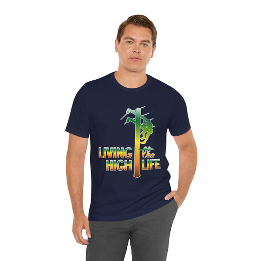 Lineman T-shirt - living the high life - gradient