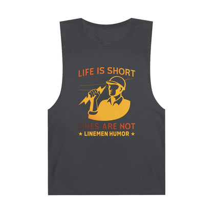 Lineman Tank - Life Is Short Lines Are Not-sky 24
