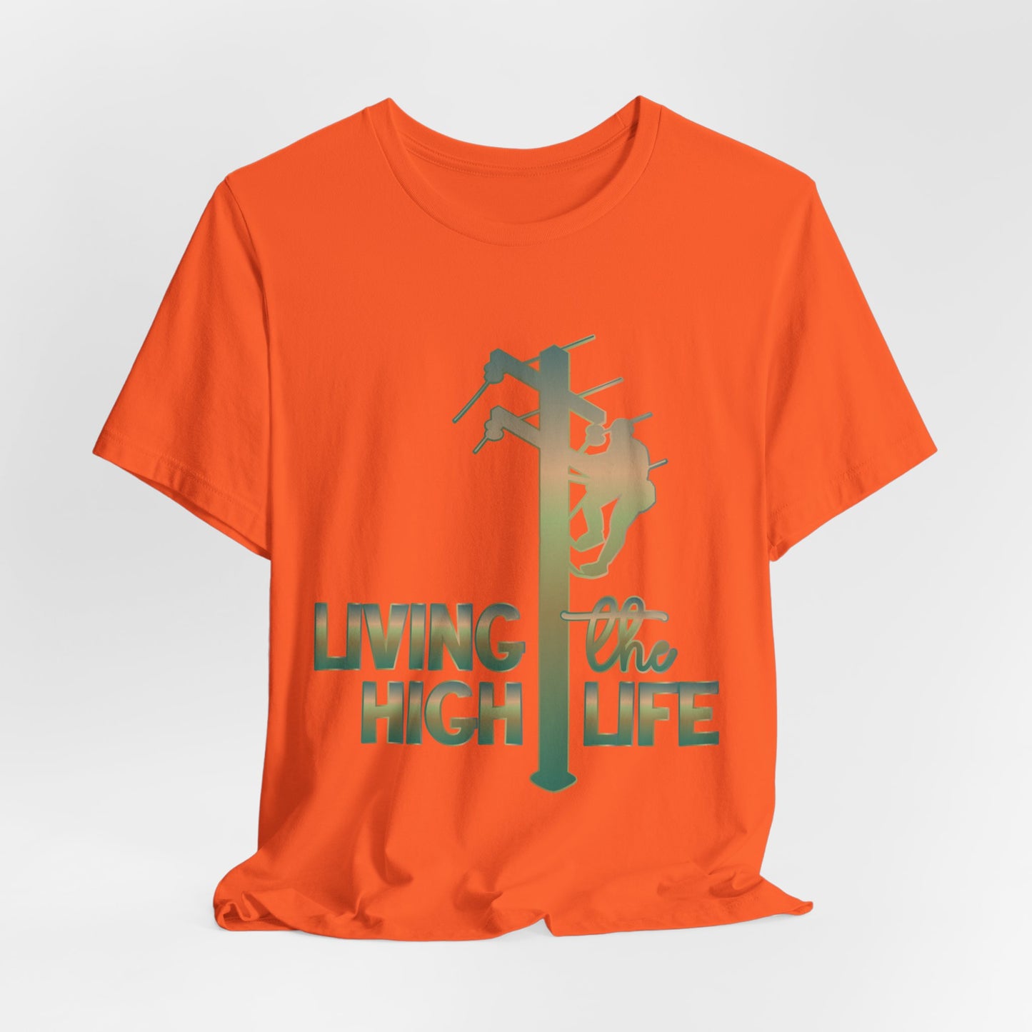 Lineman T-shirt - living the high life - copper patina