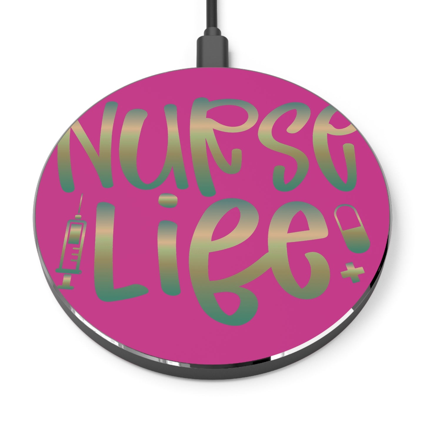 Nurse Life Wireless Charger | Fast Charging Pad for Healthcare Professionals