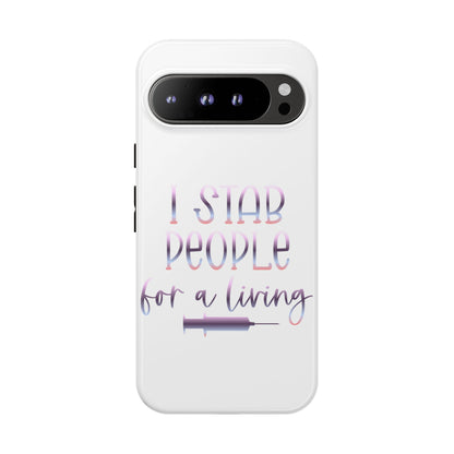 Google Pixel Tough Case - I Stab People For a Living - White