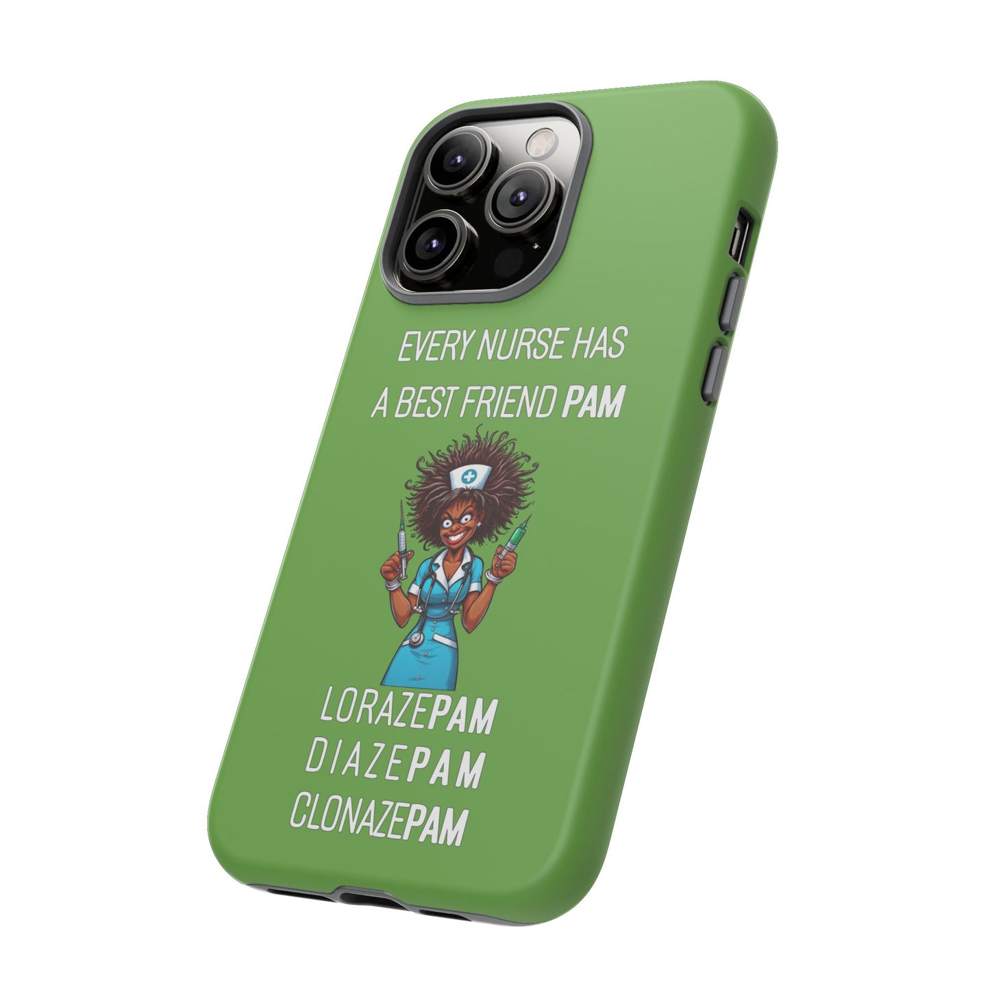 Nurse iPhone Tough Case - Every Nurse Has a Friend Named PAM Design (3) - Green