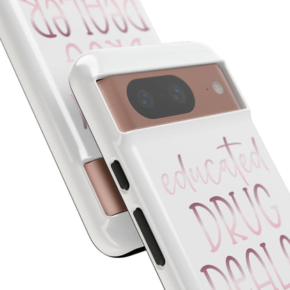 Google Pixel Tough Case - Educated Drug Dealer - White