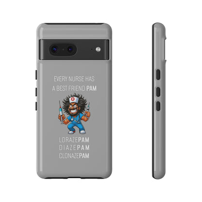 Nurse Google Pixel Tough Case - Every Nurse Has a Friend Named PAM Design (6) - Light Grey