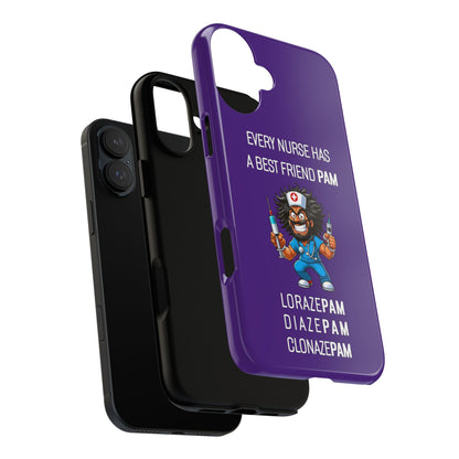 Nurse iPhone Tough Case - Every Nurse Has a Friend Named PAM Design (6) - Dark Purple