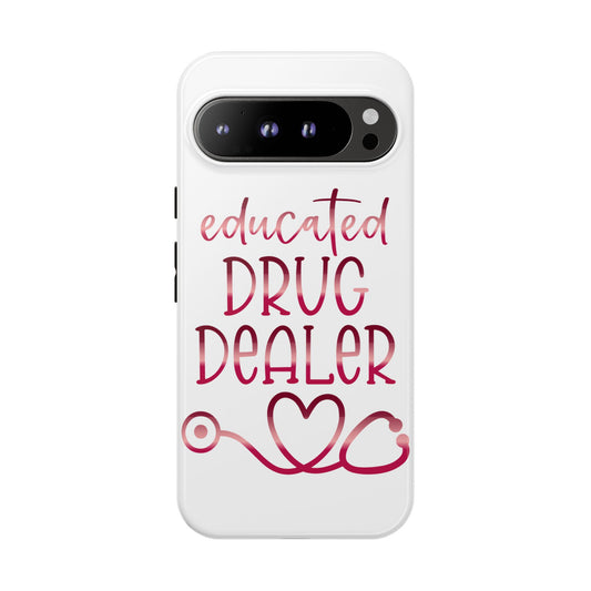 Google Pixel Tough Case - Educated Drug Dealer - White
