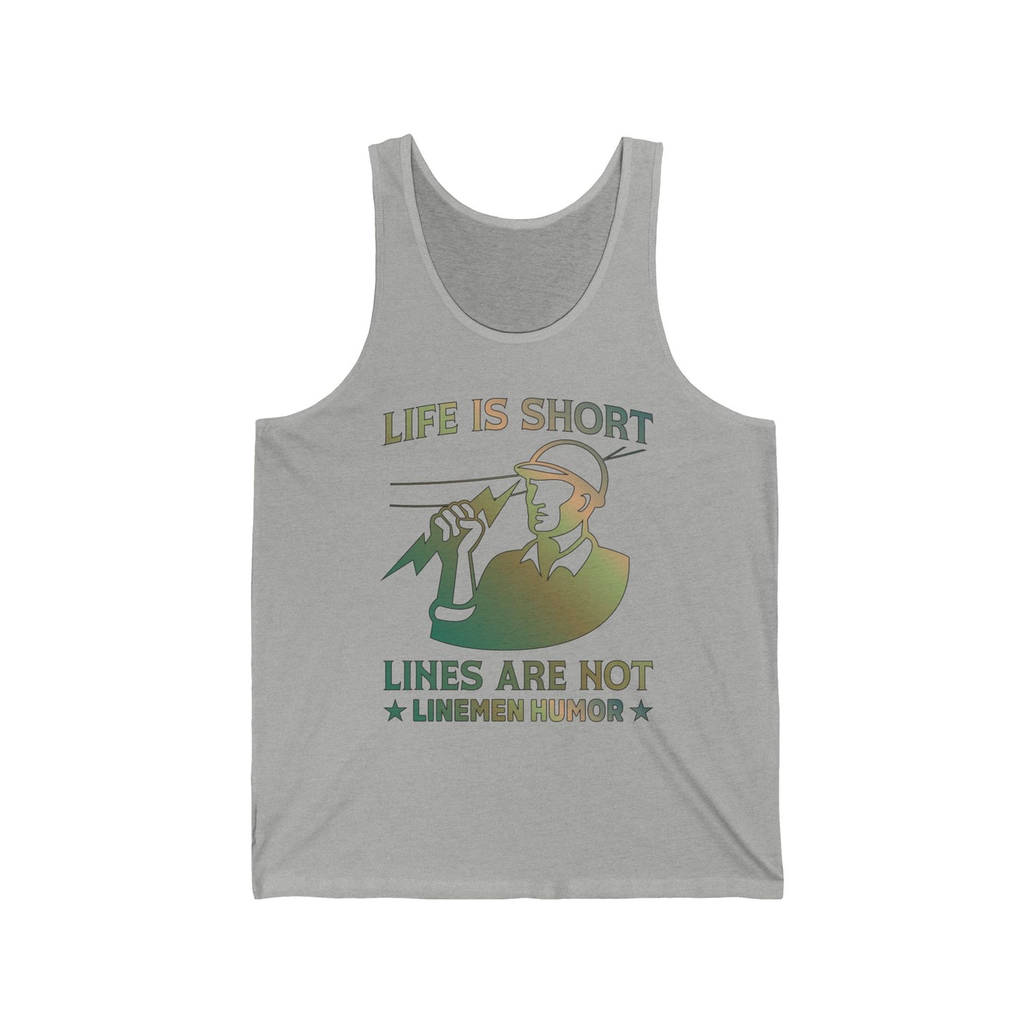 Lineman Tank - Life Is Short Lines Are Not-copper patina