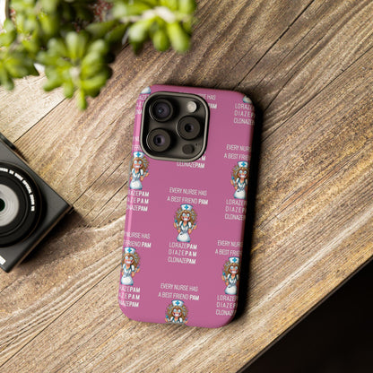 Nurse iPhone Tough Case - Every Nurse Has a Friend Named PAM Design (4) - Light Pink