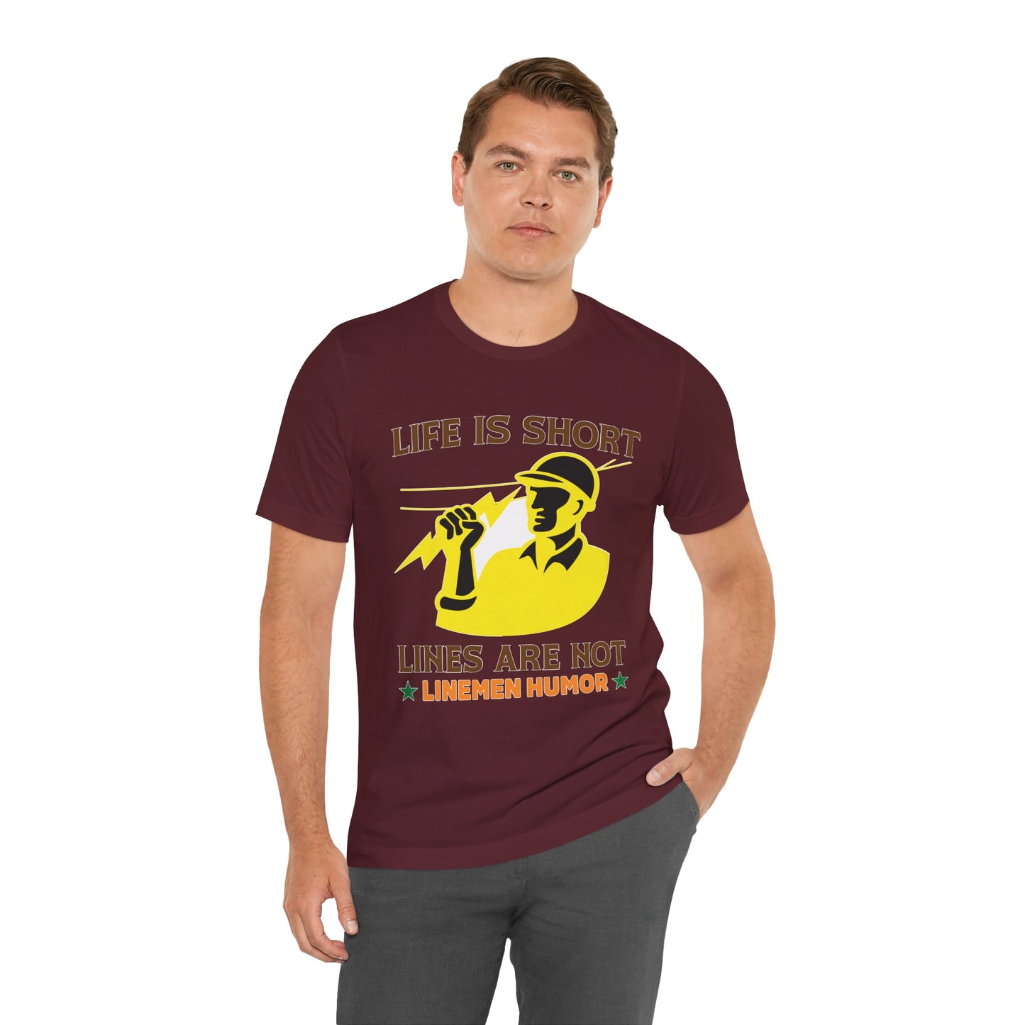 Lineman T-shirt - Life Is Short Lines Are Not-color