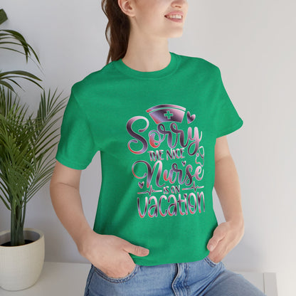 Sorry The Nice Nurse Is On Vacation gradient 3