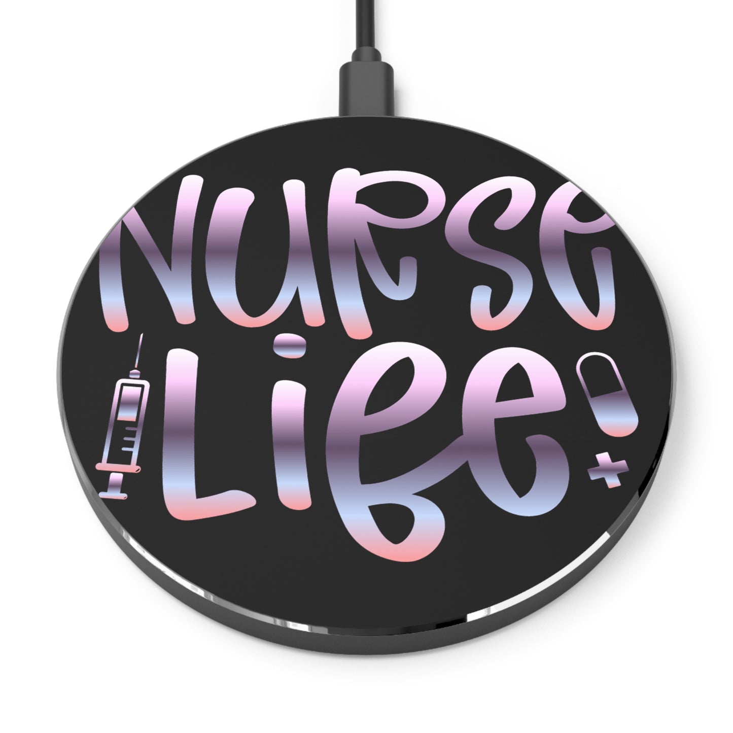 Nurse Life Wireless Charger | Fast Charging Pad for Healthcare Professionals