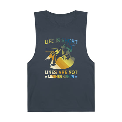 Lineman Tank - Life Is Short Lines Are Not-colored chrome