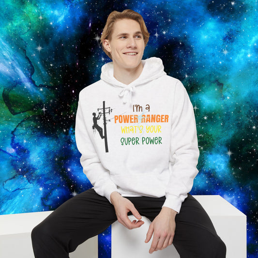 Comfort Colors Hoodie - I'm a Power Ranger What's Your Super Power (male)