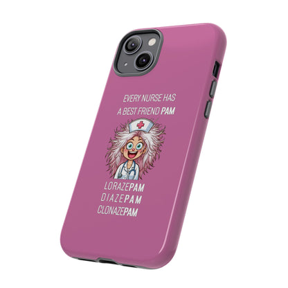 Nurse iPhone Tough Case - Every Nurse Has a Friend Named PAM Design (1) - Light Pink