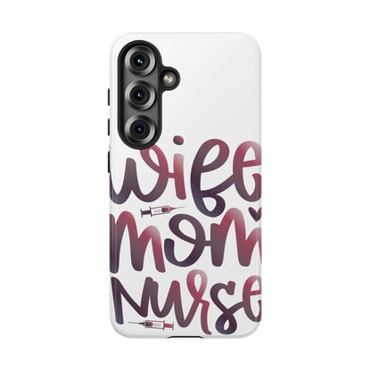 Samsung Galaxy Tough Case - Wife Mom Nurse - White
