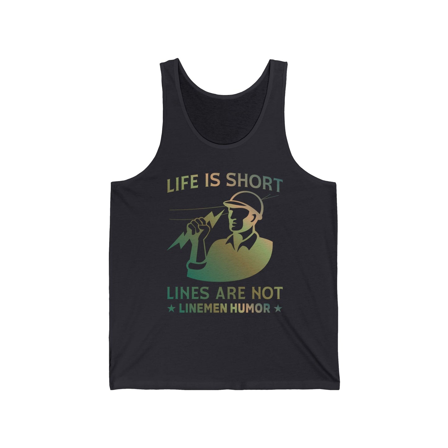 Lineman Tank - Life Is Short Lines Are Not-copper patina
