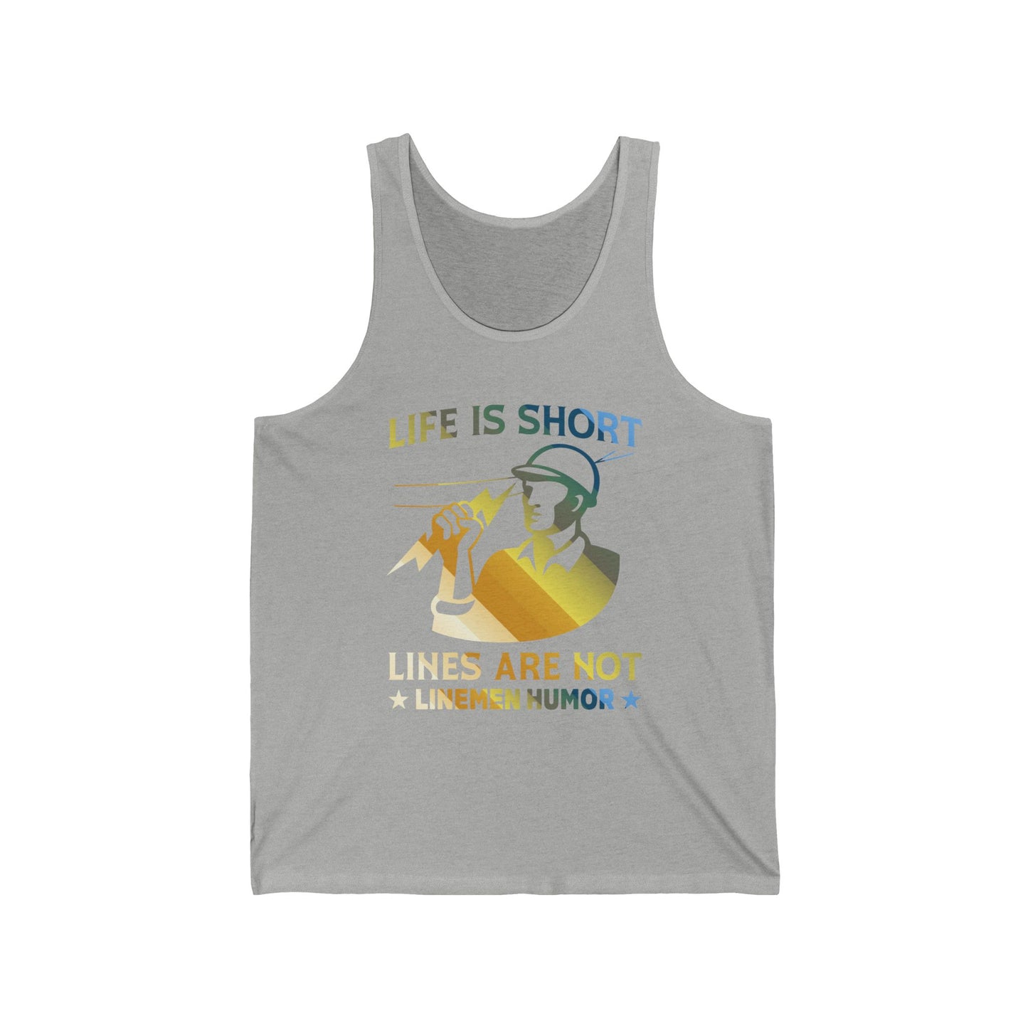 Lineman Tank - Life Is Short Lines Are Not-colored chrome