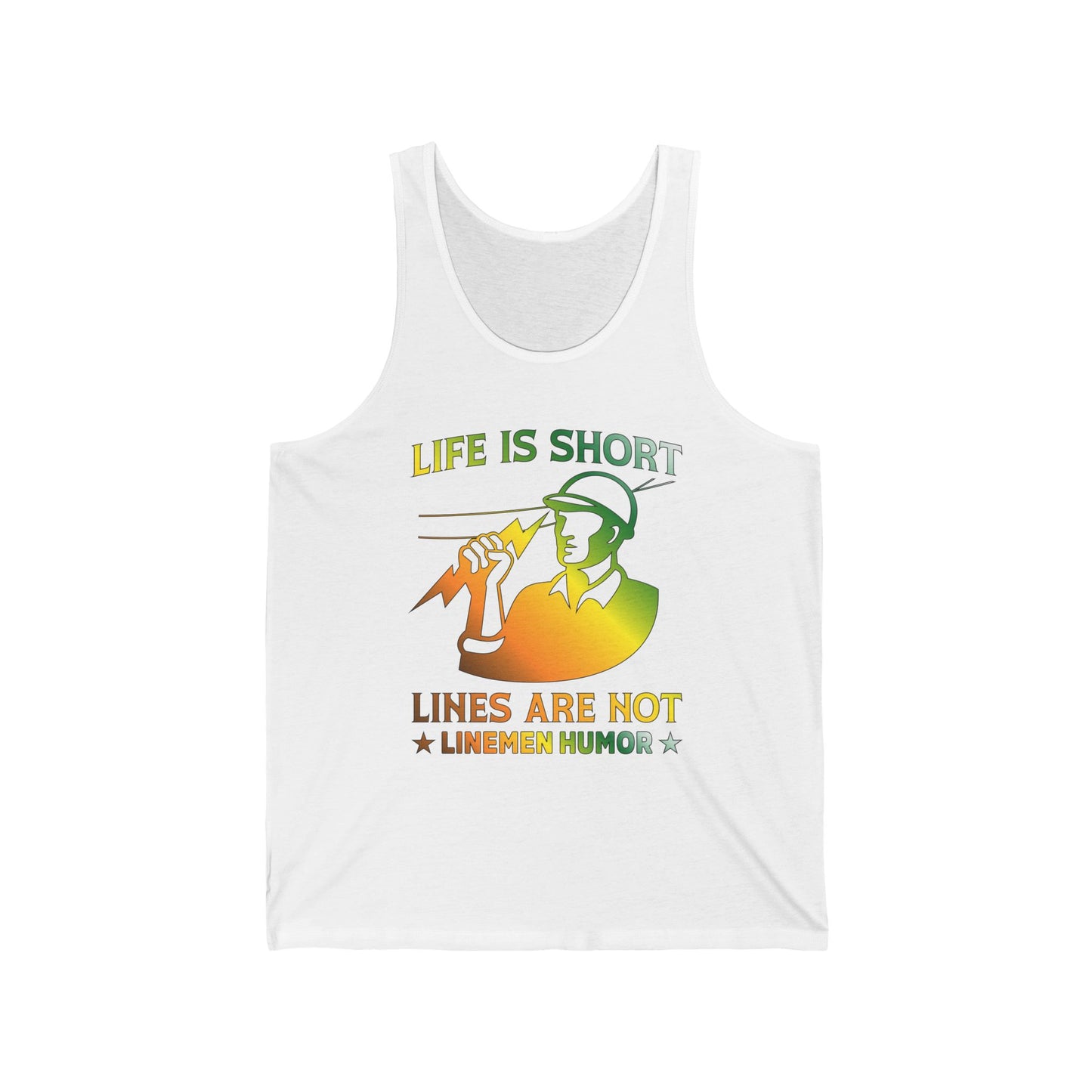 Lineman Tank - Life Is Short Lines Are Not-gradient