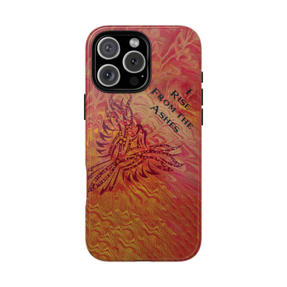 Tough Case - iPhone - I Rise From the Ashes