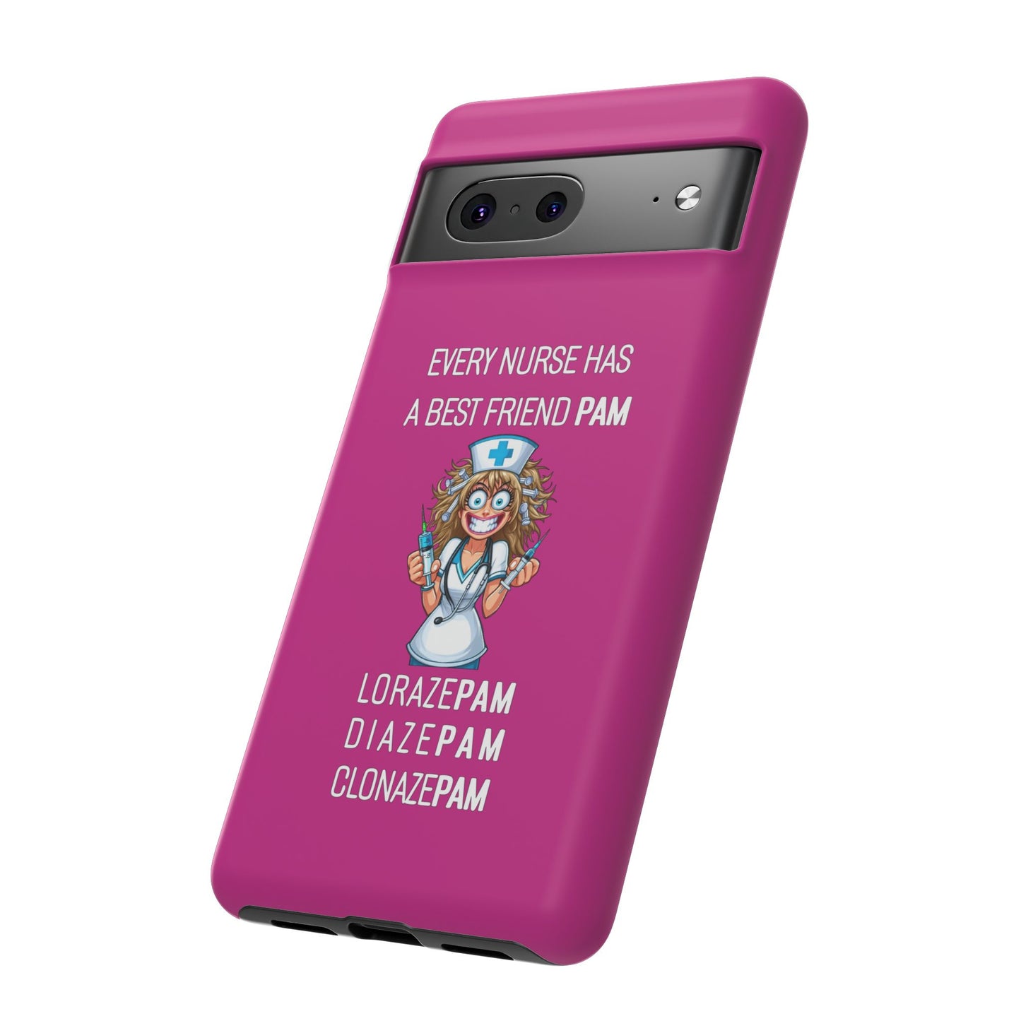 Nurse Google Pixel Tough Case - Every Nurse Has a Friend Named PAM Design (4) - Pink