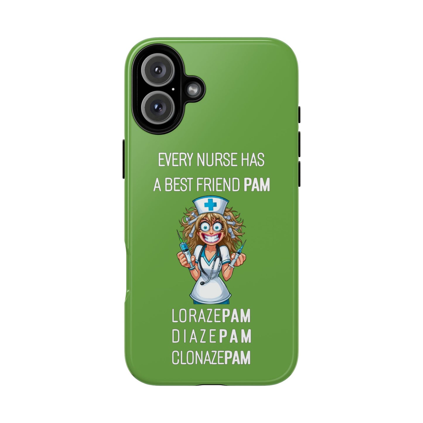 Nurse iPhone Tough Case - Every Nurse Has a Friend Named PAM Design (4) - Green