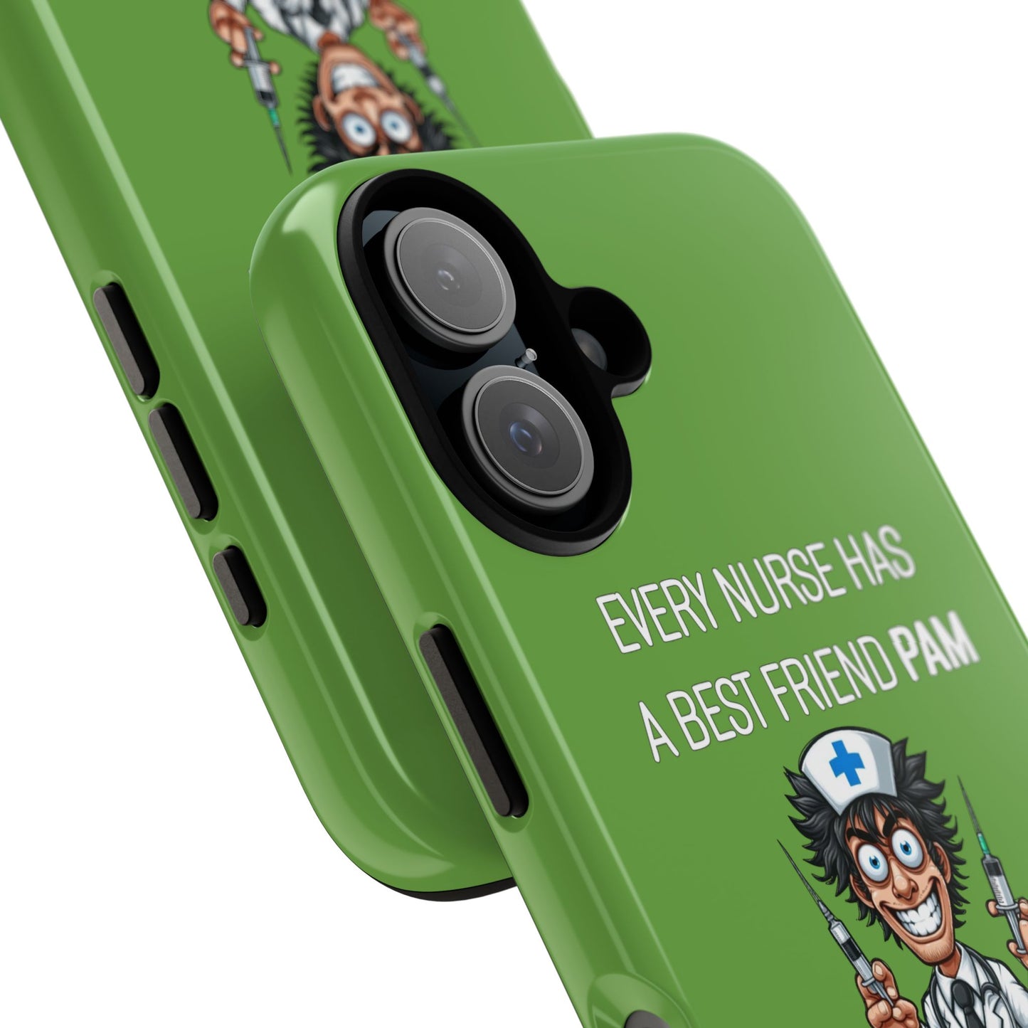 Nurse iPhone Tough Case - Every Nurse Has a Friend Named PAM Design (5) - Green