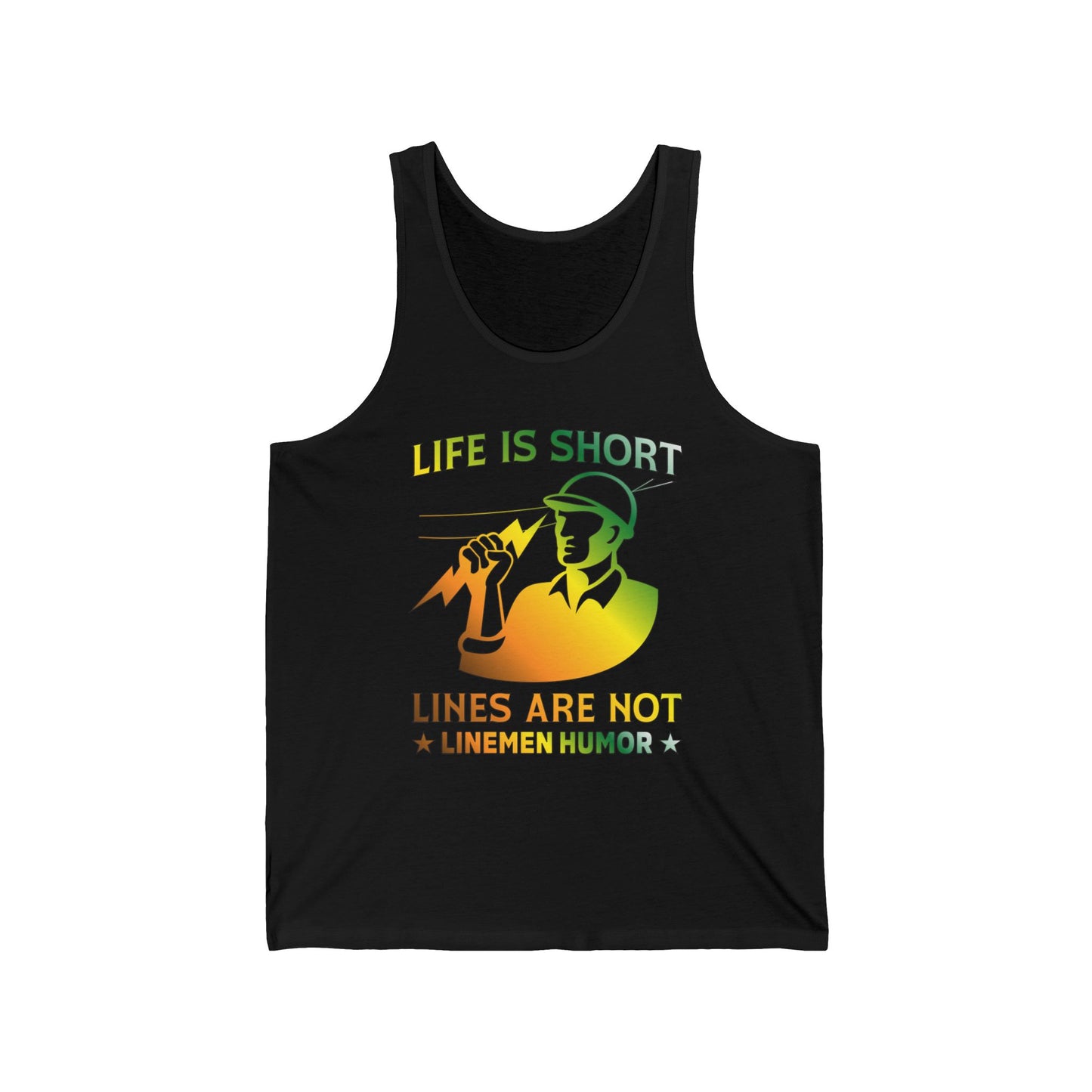 Lineman Tank - Life Is Short Lines Are Not-gradient