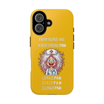 Nurse iPhone Tough Case - Every Nurse Has a Friend Named PAM Design (1) - Yellow