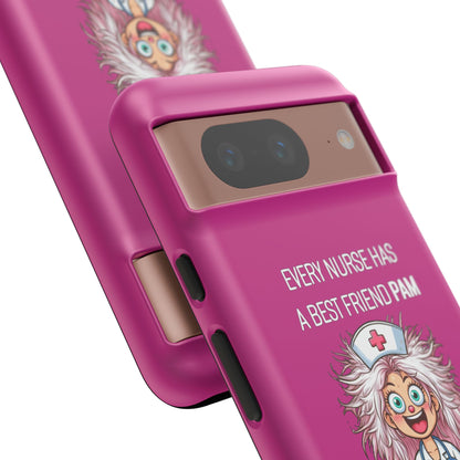 Nurse Google Pixel Tough Case - Every Nurse Has a Friend Named PAM Design (1) - Pink