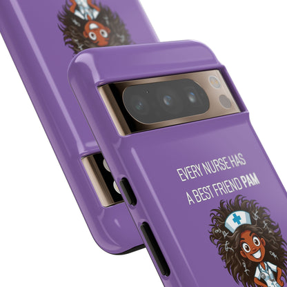 Nurse Google Pixel Tough Case - Every Nurse Has a Friend Named PAM Design (2) - Light Purple